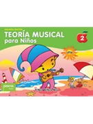 Music Theory for Young Children Book 2 (2nd Edition) [Teoría Musical para Ninos] (Spanish) by for Book