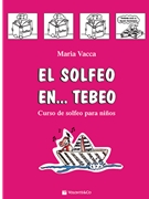 El Solfeo en...Tebeo by Vacca Maria for Book