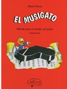 El Musigato Primer Nivel (Spanish Edition) [Piano] by for Book