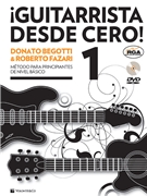 ¡Guitarrista desde Cero! [Guitar] by Begotti Donato and Fazari Roberto for Book