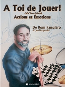 A Toi de Jouer! (It's Your Move) by Dom Famularo; Joe Be for