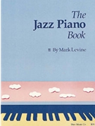 Jazz Piano Book by Levine Mark Mark Levine for Keyboard