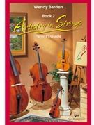 Artistry In Strings Book 2 by Barden Wendy - Parent's Guide - for Teaching Aid