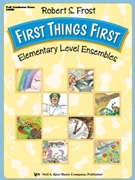 First Things First by Frost R for Full Score