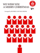 We Wish You A Merry Christmas by - Krone Beatrice and Max - for TTBB