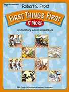 First Things First S'more by Frost Robert for Piano Accompaniment