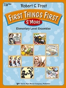 First Things First S'more by Frost Robert for String Bass