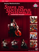 Steps To Successful Ensembles Book 1 by Woolstenhulme Jeremy for Cello