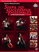 Steps To Successful Ensembles Book 1 by Woolstenhulme Jeremy for Piano Accompaniment