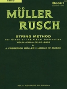 Muller-Rusch Str Meth Bk 1 by Muller and Rusch - Rusch Harold - for Cello