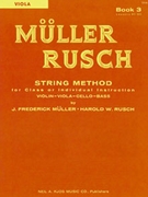 Muller-Rusch Str Meth Bk 3 by Muller and Rusch - Rusch Harold - for Viola