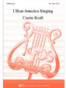 I Hear America Singing by Kraft Carrie for TTBB