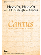 Heav'n Heav'n by Cantus - Burleigh Harry T - for TTBB a cappella
