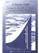 Simple Faith by Nelson Ronald A - Nelson Ronald - for SAB