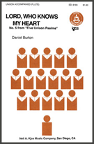 Lord Who Knows My Heart by Burton for Unison
