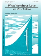 What Wondrous Love by Collins Drew - Collins Drew - for 2-Part Mixed