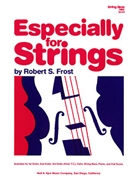 Especially For Strings by Frost Robert for String Bass