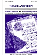 DANCE AND TURN by Jennings Carolyn for SATB