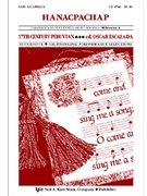 HANACPACHAP by Escalada Oscar for SATB
