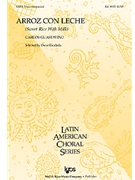 Arroz Con Leche by Guastavino Carlos for SATB a cappella