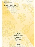 GALA DEL DIA (FINERY OF THE DAY) #1 FROM INDIANAS by Guastavino Carlos for SATB