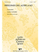 Pregones Del Altiplano by Sanchez Damian - Sanchez Damian - for SATB