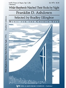 While Shepherds Watched Their Flocks By by Ashdown Franklin D for SATB