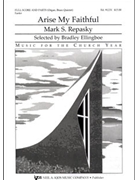 Arise My Faithful by Repasky Mark for Instrumental Parts