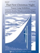 First Christmas Night by McKibben Tracey Craig for SAB and Piano