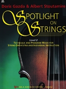 Spotlight On Strings Level 2 by Gazda and Stoutamire - Stoutamire Albert - for Cello