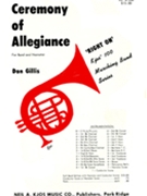 Ceremony Of Allegiance by Gillis Don for Concert Band
