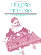 Holidays & Holy Days Volume 2 by Ladendecker Dianne for Unison Collection (Vol 2)