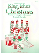 KING JOHN'S CHRISTMAS by Ebel-Sabo Victoria for Choral Collection