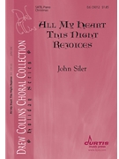All My Heart This Night Rejoices by Siler John for SATB