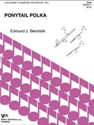 THE PONYTAIL POLKA (2 CLBN) by Siennicki Edmund J for WOODWIND T