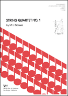 String Quartet #1 by Daniels M L for Str Quartet