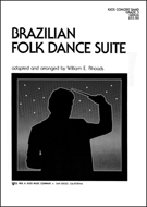 Brazilian Folk Dance Suite by - Rhoads William E - for Full Score