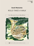 Rollo Takes A Walk by Maslanka David for Full Score