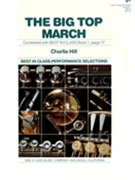 Big Top March by Hill Charlie for Concert March