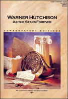 As The Stars Forever by Hutchison Warner for Concert Band