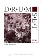 Drum Set Etudes Book 3 by Holmquist Joe for Drum Set