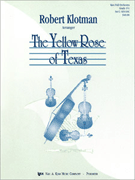 Yellow Rose Of Texas by - Klotman Robert - for Full Orchestra