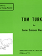 Tom Turkey by Bastien Jane for Piano