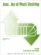 Jesu Joy Of Man's Desiring by Bach Johann Sebastian - Bastien - for Piano