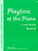 Playtime At The Piano Book 2 by Bastien James - Bastien - for Piano