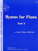 Hymns For Piano Book 2 by Bastien for Piano