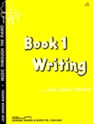 Writing Book 1 by Bastien for Piano Method