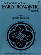 Pianist's Book Of Early Romantic Treasures by Romantic - Banowetz - for Piano