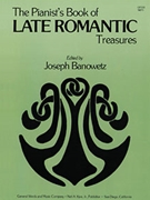 Pianist's Book Of Late Romantic Treasures by Romantic - Banowetz - for Piano