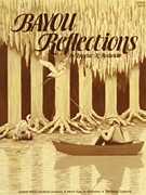 Bayou Reflections by Rocherolle Eugenie for Piano
